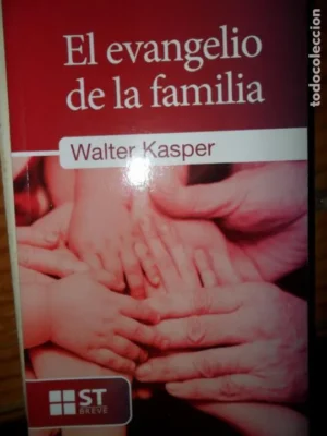 El evangelio de la familia, Walter Kasper, ed. Sal Terrae