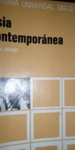 Asia contemporánea, Lucien Bianco, ed. Siglo Veintiuno