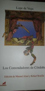 Los comendadores de Córdoba, edición de Manuel Abad y Rafael Bonilla, ed. de La Posada Los comendadores de Córdoba, edición de Manuel Abad y Rafael Bonilla, ed. de La Posada