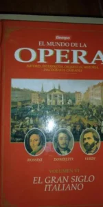 El mundo de la ópera VI, El gran siglo italiano