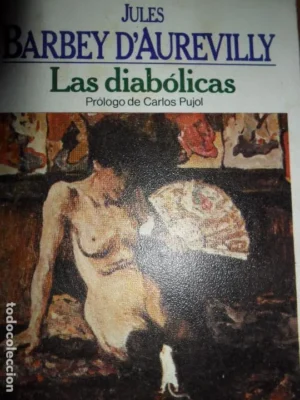 Las diabólicas, Jules Barbey D’Aurevilly, ed. Bruguera