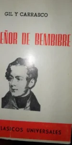 El señor de Bembibre, Gil Carrasco, ed. Pueyo El señor de Bembibre, Gil Carrasco, ed. Pueyo