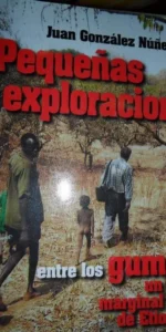 Pequeñas exploraciones, Juan González Núñez, ed. Mundo Negro