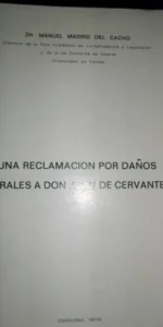 Una reclamación por daños morales a don Juan de Cervantes, Manuel Ruiz del Cacho, Córdoba