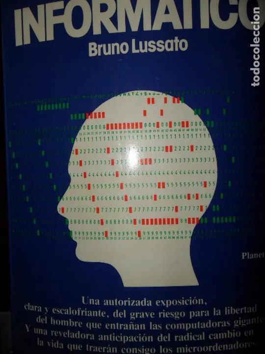 El desafío informático, Bruno Lusato, ed. Planeta El desafío informático, Bruno Lusato, ed. Planeta