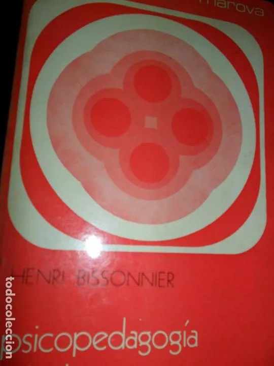 Psicopedagogía de la conciencia moral, Henri Bissonnier, ed. Marova Psicopedagogía de la conciencia moral, Henri Bissonnier, ed. Marova
