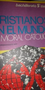 Cristianos en el mundo, La moral cristiana, ed. PPC