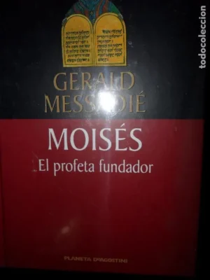 Moisés el profeta fundador, Gerald Messadié, ed. Planeta deAgostini, precintado