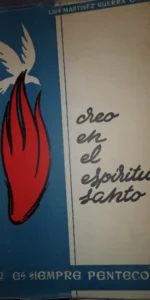 Creo en el espíritu santo, Luis Martínez Guerra, 2 tomos, ed. Coculsa