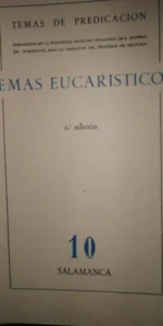 Temas de predicación 10, Temas eucarísticos