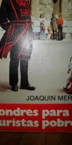 Londres para turistas pobres, Joaquín Merino