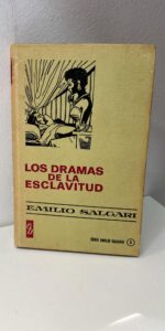 LOS DRAMAS DE LA ESCLAVITUD