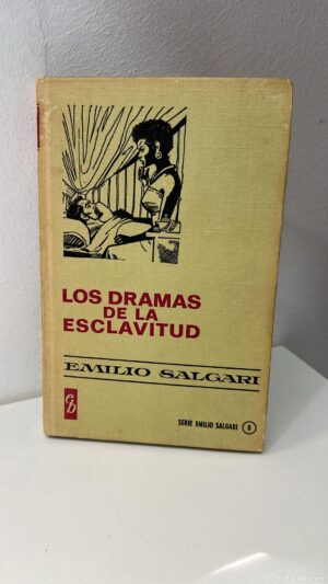 LOS DRAMAS DE LA ESCLAVITUD