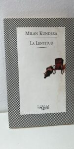 La Lentitud La Lentitud