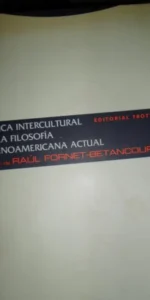 Critica intercultural de la filosofía latinoamericana actual, Raúl Fornett-Betancourt, ed. Trotta Critica intercultural de la filosofía latinoamericana actual, Raúl Fornett-Betancourt, ed. Trotta