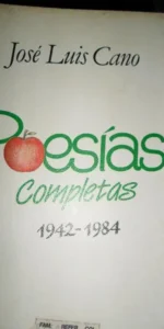 Poesías completas, José Luis Cano, ed. Plaza y Janés