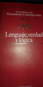 Lenguaje, verdad y lógica, A.J. Ayer, ed. Planeta Lenguaje, verdad y lógica, A.J. Ayer, ed. Planeta