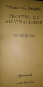 Proceso de adivinaciones, Fernando G. Delgado, ed. Hiperión