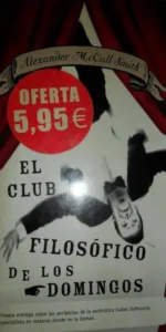 El club filosófico de los domingos, Alexander McCall Smith, ed. Roca