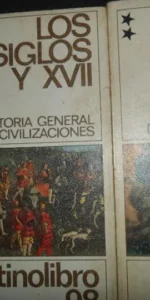 los siglos XVI y XVII, ed. Destino