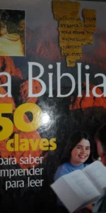 La Biblia, 50 claves para saber, para comprender, para leer