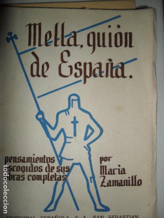 Mella, Guión de España, Pensamientos escogidos de sus obras completas, María Zamanillo, 1939 Mella, Guión de España, Pensamientos escogidos de sus obras completas, María Zamanillo, 1939