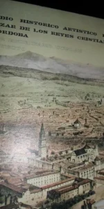 Estudio histórico artístico del Alcázar de los Reyes Cristianos de Córdoba, Víctor Escribano, 1972