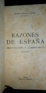 Razones de España, Meditaciones y comentarios,