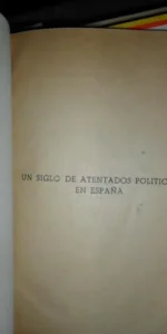 Un siglo de atentados políticos en España, Eduardo Comin