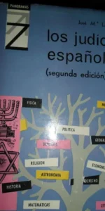 Los judíos españoles, José María Lacalle, ed. Sayma