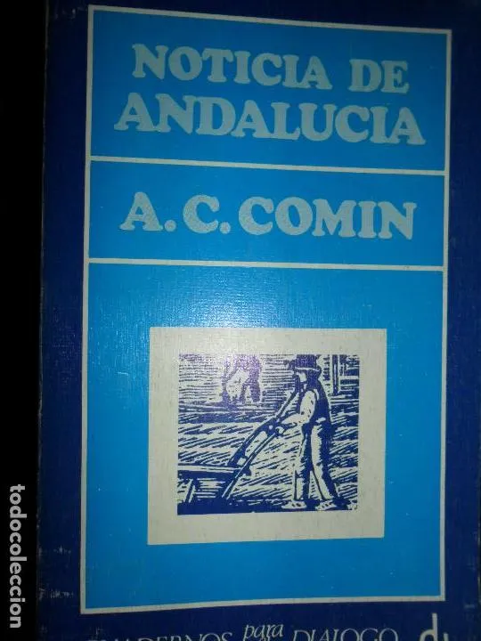Noticia de Andalucía, Comin, ed. Cuadernos para el diálogo Noticia de Andalucía, Comin, ed. Cuadernos para el diálogo