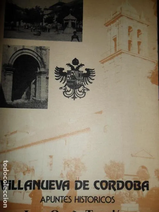 Villanueva de Córdoba, APuntes históricos, Juan Ocaña Torrejón, ed. Diputación de Córdoba Villanueva de Córdoba, APuntes históricos, Juan Ocaña Torrejón, ed. Diputación de Córdoba
