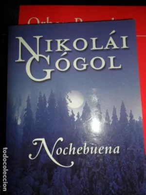 Nochebuena, Nikolái Gógol, ed. Punto de lectura.