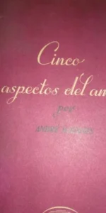 Cinco aspectos del amor, André Maurois, ediciones Aymá