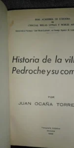 Historia de la villa de Pedroche y su comarca, Juan Ocaña Torrejón, 1962 Historia de la villa de Pedroche y su comarca, Juan Ocaña Torrejón, 1962