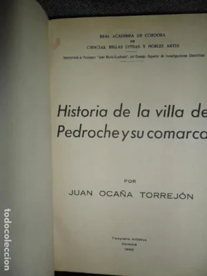 Historia de la villa de Pedroche y su comarca, Juan Ocaña Torrejón, 1962