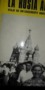 La Rusia actual, Viaje de un sacerdote americano, James Drane, ed. Juventud La Rusia actual, Viaje de un sacerdote americano, James Drane, ed. Juventud