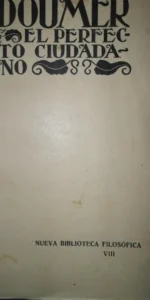 El perfecto ciudadano, Doumer, Madrid, 1927