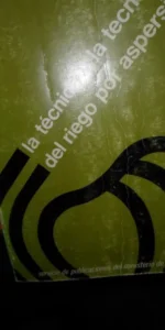 La técnica y la tecnología del riego por aspersión, Pedro Gómez pompa, ed. Ministerio cult Madrid La técnica y la tecnología del riego por aspersión, Pedro Gómez pompa, ed. Ministerio cult Madrid