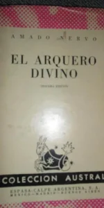 El arquero divino, amado nervo, ed. Austral
