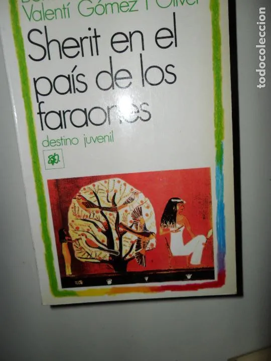 Sherit en el país de los faraones, B. de Rachewiltz y V. Gómez i Oliver, ed. Destino. Sherit en el país de los faraones, B. de Rachewiltz y V. Gómez i Oliver, ed. Destino.