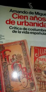 Cien años de urbanidad, Amando de Miguel, ed. Planeta.