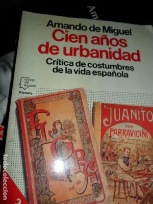 Cien años de urbanidad, Amando de Miguel, ed. Planeta.