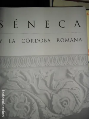SÉNECA Y LA CÓRDOBA ROMANA, CATÁLOGO