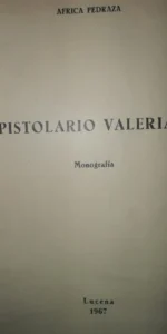 Epistolario Valeriano, monografía, África Pedraza, Lucena 1967. Epistolario Valeriano, monografía, África Pedraza, Lucena 1967.
