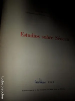 Estudios sobre Séneca, Isidoro Muñoz, ed. Real Academia de Córdoba, 1969
