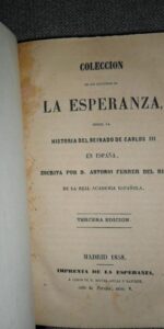 La esperanza sobre la historia del reinado de Carlos III, Antonio Ferrer del Río, 1858