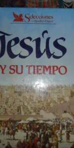 Jesús y su tiempo Jesús y su tiempo