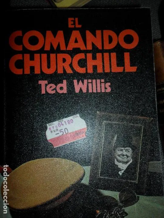 El comando Churchill, Ted Willis, ed. Pomaire El comando Churchill, Ted Willis, ed. Pomaire