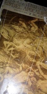 Los cuatro jinetes del apocalipsis, Blasco Ibañez, ed. Prometeo, 1919